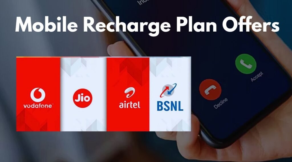 Mobile Recharge Plan Offers: Which One Is Best Among Vi, Jio, Airtel, and BSNL?