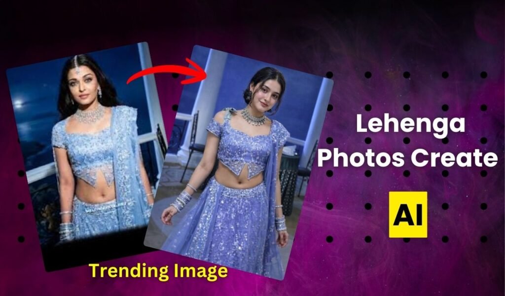 Aishwarya Rai Lehenga Prompt: How to Create a Viral AI Photo Using ChatGPT